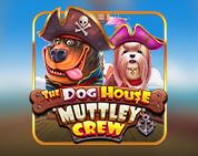 The Dog House - Muttley Crew